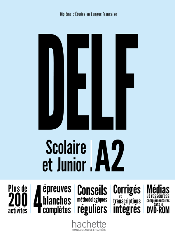 DELF A2 Scolaire et Junior Nouvelle Edition + DVD-ROM